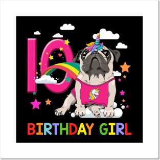 Pug Birthday - 10 Years Old Unicorn Pugicorn Party Posters and Art